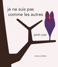 Janik Coat - Je ne suis pas comme les autres.