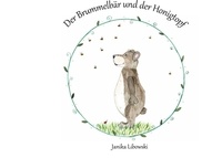 Janika Libowski - Der Brummelbär und der Honigtopf.