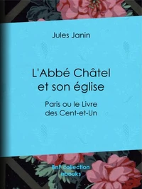 L'Abbé Châtel et son église