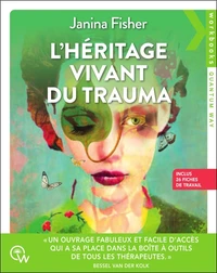 L'héritage vivant du trauma