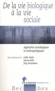 De la vie biologique à la vie sociale