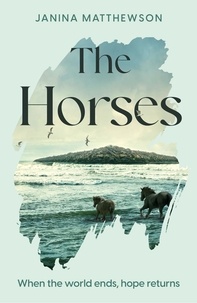 Janina Matthewson - The Horses.