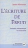 Janine Altounian - L'Ecriture De Freud. Traversee Traumatique Et Traduction.