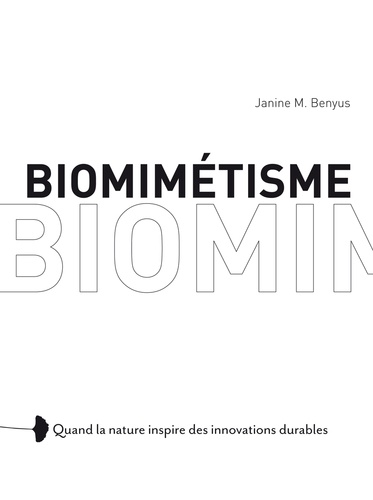 Biomimétisme. Quand la nature inspire des innovations durables