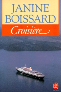 Janine Boissard - Croisiere.