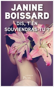 Nouveau téléchargement de vrais livres Dis, t'en souviendras-tu ? 9782259260046  in French par Janine Boissard
