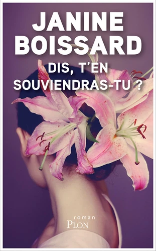 couverture de : Dis, t'en souviendras-tu ?