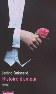 Janine Boissard - Histoire D'Amour.
