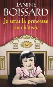 Je serai la princesse du château