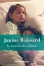 Janine Boissard - La maison des enfants.