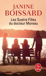 Janine Boissard - Les Quatre Filles du docteur Moreau.