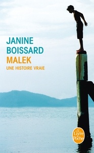 Janine Boissard - Malek - Une histoire vraie.