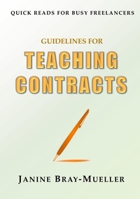 Janine Bray-Mueller - Guidelines for Teaching Contracts - Setting Up Payment Rules from the Outset.