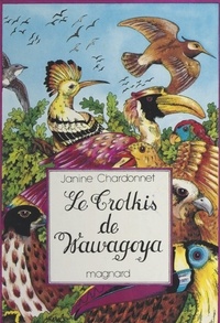 Janine Chardonnet et  Mérel - Le Trolkis de Wawagoya.
