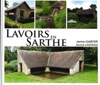 Janine Chartier et Annie Louveau - Lavoirs en Sarthe.