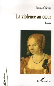 La violence au coeur