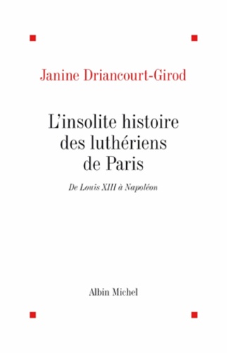 L'Insolite histoire des luthériens de Paris