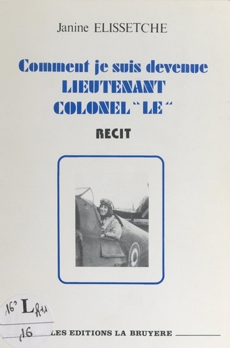 Comment je suis devenue lieutenant-colonel "le"