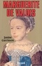 Janine Garrisson - Marguerite de Valois.