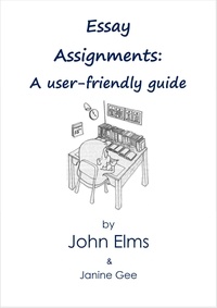  Janine Gee - Essay Assignments: A user-friendly guide.