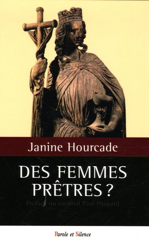 Janine Hourcade - Des femmes prêtres ?.