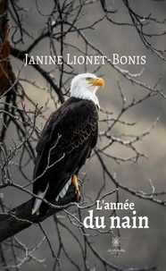 Janine Lionet-Bonis - L'année du nain.