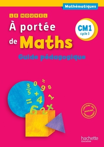 Janine Lucas et Jean-Claude Lucas - Le nouvel A portée de Maths CM1 - Guide pédagogique.