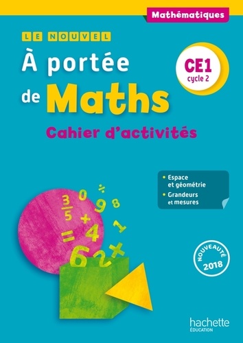 Janine Lucas et Jean-Claude Lucas - Mathématiques CE1 cycle 2 Le nouvel A portée de Maths - Cahier d'activités.