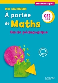 Janine Lucas et Jean-Claude Lucas - Mathématiques CE1 cycle 2 Le nouvel A portée de maths - Guide pédagogique.