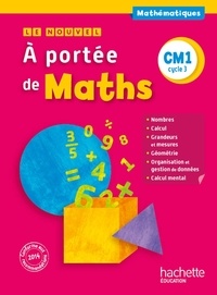 Janine Lucas et Jean-Claude Lucas - Mathématiques CM1 Cycle 3 Le nouvel à portée de Maths.