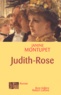 Janine Montupet - La dentellière d'Alençon Tome 2 : Judith-Rose.