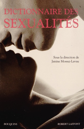 Janine Mossuz-Lavau - Dictionnaire des sexualités.