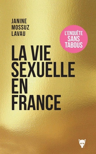 La vie sexuelle en France. Comment s'aime-t-on aujourd'hui ?