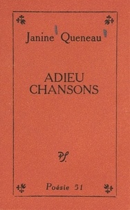 Janine Queneau et  Miro - Adieu chansons.