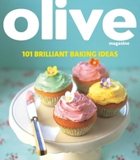 Janine Ratcliffe - Olive: 101 Brilliant Baking Ideas.