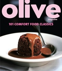Janine Ratcliffe - Olive: 101 Comfort Food Classics.