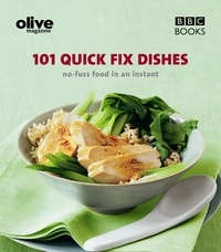 Janine Ratcliffe - Olive: 101 Quick-Fix Dishes.