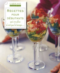 Recettes pour débutants qui en plus n'ont pas le temps