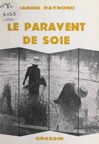 Le paravent de soie. Poèmes sur l'Extrême-Orient, 1967
