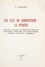 Une clef du romantisme : la pudeur. Rousseau, Loaisel de Tréogate, Belle de Charrière, Bernardin de Saint-Pierre, Joubert, Constant, Stendhal