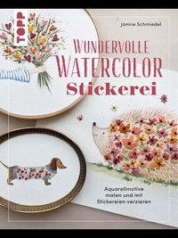Wundervolle Watercolor Stickerei