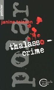 Janine Teisson - Thalasso-crime.