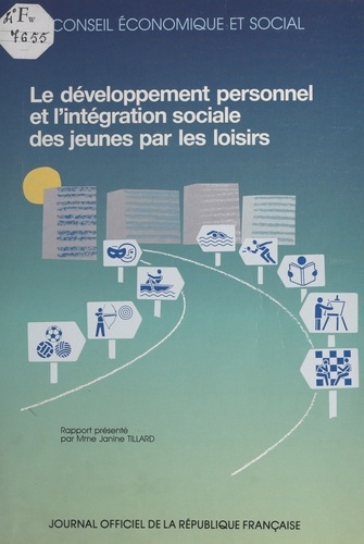 Le développement personnel et l'intégration sociale des jeunes par les loisirs. Séances des 14 et 15 mai 1991