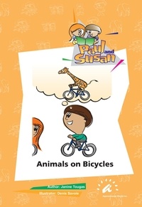 Janine Tougas et Denis Savoie - Animals on Bicycles.