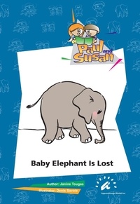 Janine Tougas et Denis Savoie - Baby Elephant is Lost.