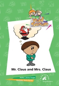Janine Tougas et Denis Savoie - Mr. Claus and Mrs. Claus.