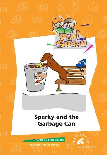 Janine Tougas et Denis Savoie - Sparky and the Garbage Can.