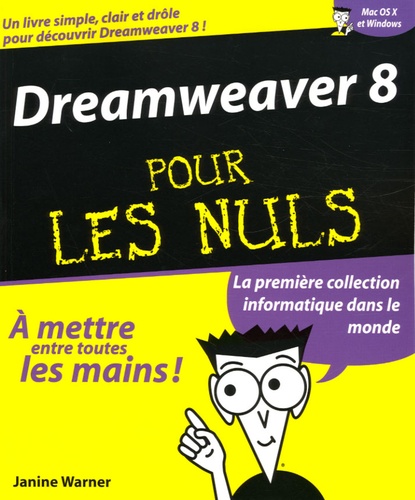 Janine Warner - Dreamweaver 8 pour les Nuls.