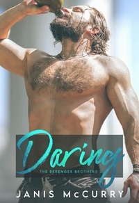 Télécharger le livre pdf djvu Daring  - The Berenger Brothers, #2 9798986865928 en francais par Janis McCurry PDF FB2