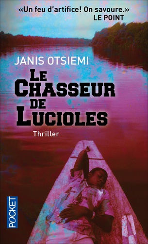 Janis Otsiemi - Le chasseur de lucioles.